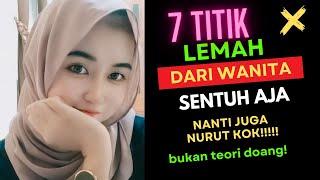 7 Titik Lemah dari wanita - Cukup Sentuh dan Dia Akan Menurutimu