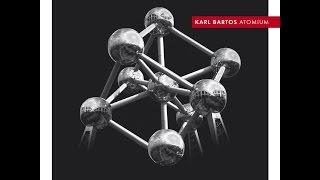 Karl Bartos - Atomium German Version