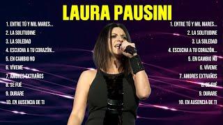 Laura Pausini The Best Music Of All Time ▶️ Full Album ▶️ Top 10 Hits Collection