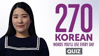 Quiz  270 Korean Words Youll Use Every Day - Basic Vocabulary #67