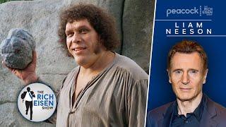 Celebrity True or False Did Liam Neeson Almost Play Fezzik in The Princess Bride?  Rich Eisen Show