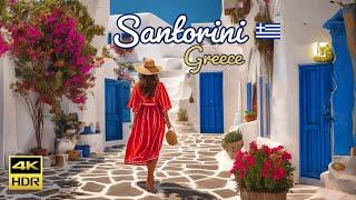 Santorini Greece  - A Luxurious Greek Paradise - 4k HDR 60fps Walking Tour ▶150min