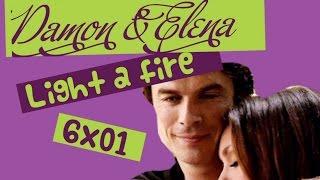 Damon & Elena  6x01  Light a fire