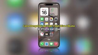 Cara Mengatasi Aplikasi yang Tidak Bisa Dibuka di iPhone dan iPad  Lengkap  Terbaru