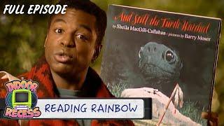 And Still The Turtle Watched  Reading Rainbow  Full Episode  Indoor Recess