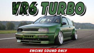 VW GOLF 3 HULK I Engine Sound only  VR6 Turbo 400PS  4K