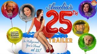 Amelias 25th  Comedy  Trailer