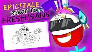 EPICTALE REACT TO FRESHSANS REQUEST?