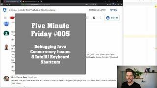 Five Minute Friday #005 Debugging Java Concurrency Issues Popular IntelliJ Idea Shortcuts  Java