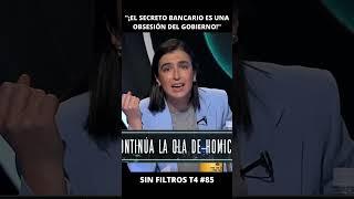 Charpentier “La apertura del secreto bancario es una obsesión de este gobierno”  Sin Filtros T4 #85