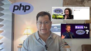 They admit PHP is Back 2024  Tech Influencers Now Realize PHP is actually good