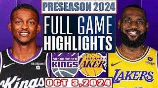 Sacramento Kings Vs Los Angeles Lakers  Full Game Highlights Oct 32024 NBA Preseason