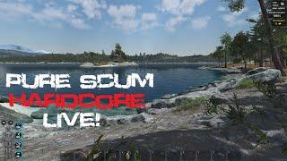 PURE SCUM HARDC0RE LIVE #scum #survival #adventure #pvp #pve #pcgaming #hard