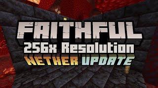 Faithful 256x256 Texture Pack 1.16.51.16.4 → 1.16 Download  Nether Update