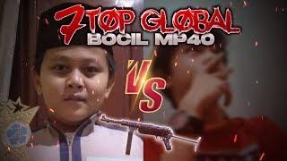 7 Top Global Bocil MP40 Part 2 Dari Indonesia    - #7TopGlobalBocil