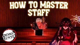 How to Master the STAFF as a Demon..  Demon Hunter