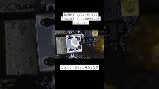 Redmi note 6 pro Charging connector change #redminote6pro  #repair #shorts #shortsvideo #trending