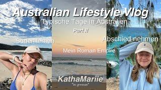 Australian Lifestyle Vlog I Surfen lernen Abschied nehmen *Part 2* I KathaMariie