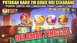 Selamat Tinggal HDI‼️FUL PUTARAN 2M HARI INI  APK MOD HIGGS DOMINO TERBARU 2024