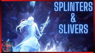 The Cosmere 101  Splinters & Slivers