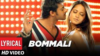 Bommali Lyrical Video Song  Telugu Billa Movie  PrabhasAnushka  Mani Sharma Ramajogayya Sastry