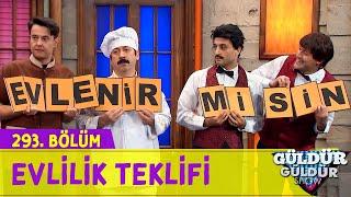 Evlilik Teklifi - 293.Bölüm Güldür Güldür Show