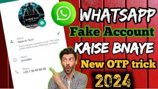 Fake WhatsApp Kaise Banaye 2024  How to Create Fake WhatsApp Account