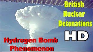 British Nuclear Detonations Hydrogen bomb and Atomic bomb 1958