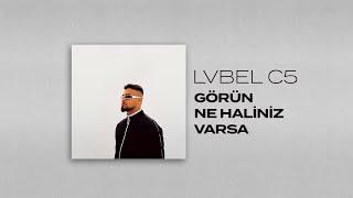 LVBEL C5 - GÖRÜN NE HALİNİZ VARSA