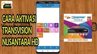 Cara aktivasiregistrasi tranvision nusantara hd