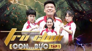 TRÒ CHƠI CON BỰC - TẬP 1  TRUNG RUỒI - KHÁNH LY  CÂU CHUYỆN KỲ ẢO HẤP DẪN NHẤT