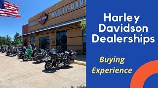 Harley Davidson Dealerships - Buying Experience