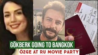 Gökberk demirci Going to Bangkok Özge yagiz at Ru Movie Party