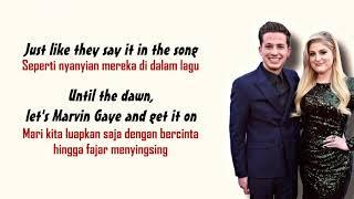 Charlie Puth ft. Meghan Trainor - Marvin Gaye  LIRIK TERJEMAHAN INDONESIA