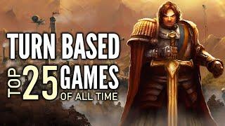 Top 25 Best Turn Based Strategy Games of All Time  2023 Edition