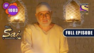 Mere Sai - Sai Is Waiting For Someone - Ep 1003 - Full Episode - 15th Nov 2021