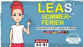 #818 Leas Sommerferien  Deutsch lernen durch Hören - Hörtexte & Lesetexte - Niveau A2-B1 @DldH