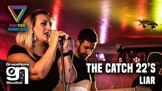 The Catch 22s - Liar