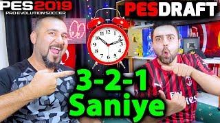 3-2-1 SANİYEDE TAKIM SEÇME CHALLENGE  PES 2019 PESDRAFT