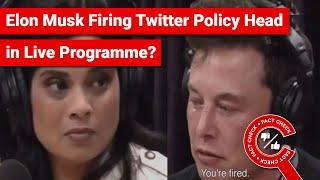 FACT CHECK Viral Video Shows Elon Musk Firing Twitter Policy Head Vijaya Gadde in Live Programme?