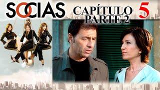 Socias - Capítulo 5 - Es propicio cruzar las grandes aguas - Parte 2 - REMASTERIZADO