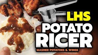 LHS Potato Ricer - Mashed Potatoes - Wings - Spaghetti Eis