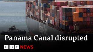 Panama Canal suffering major disruption  BBC News