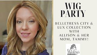 Belletress City and Lux Wig Party  Color and Style Comparisons @ShirleysWigShoppe