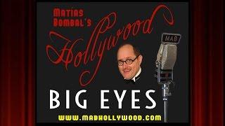 Big Eyes - Review - Matías Bombals Hollywood