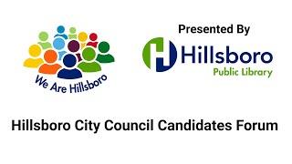 Foro de Candidatos para el Consejo Municipal de Hillsboro