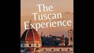 The Tuscan experience - Italian Connections