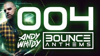 BOUNCE ANTHEMS 4 mixed by ANDY WHITBY