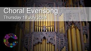 Choral Evensong  Thursday 18 July 2024  Chester Cathedral