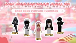 POV PERCAKAPAN ROBLOX   ANAK BARU PERUSAK HUBUNGAN  25 MENIT‼️